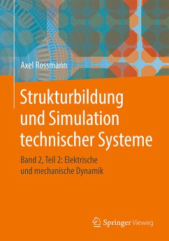 Strukturbildung und Simulation technischer Systeme (eBook, PDF) - Rossmann, Axel