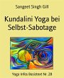 Kundalini Yoga bei Selbst-Sabotage... - Bild 1