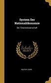 System Der Nationalökonomie: Bd. Finanzwissenschaft