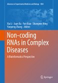 Non-coding RNAs in Complex Diseases (eBook, PDF)