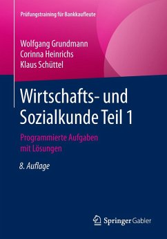 Wirtschafts- und Sozialkunde Teil 1 (eBook, PDF) - Grundmann, Wolfgang; Heinrichs, Corinna; Schüttel, Klaus