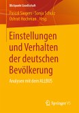 Einstellungen und Verhalten der deutschen Bevölkerung (eBook, PDF)