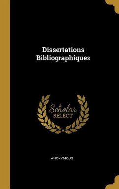 Dissertations Bibliographiques - Anonymous Dissertations Bibliographiques - Anonymous