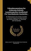 Urkundensammlung Der Schleswig-Holstein-Lauenburgischen Gesellschaft Für Vaterländische Geschichte...: Bd. [diplomatarium Des Klosters Arensbök / A. J