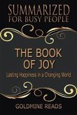 The Book of Joy - Summarized for Busy People (eBook, ePUB)