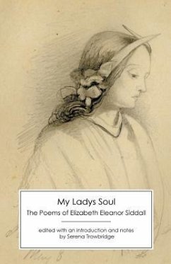 My Ladys Soul - Siddall, Elizabeth Eleanor