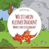 Wo ist mein kleiner Drachen? - Where is my little dragon?