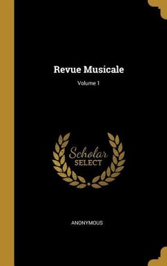 Revue Musicale; Volume 1 - Anonymous