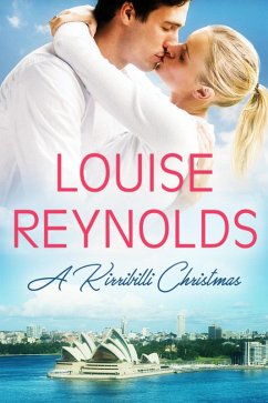 A Kirribilli Christmas (eBook, ePUB) - Reynolds, Louise