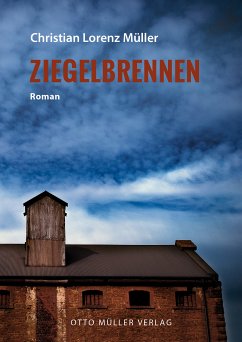 Ziegelbrennen (eBook, ePUB) - Müller, Christian Lorenz