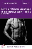 Ben's erotische Auflüge in die BDSM Welt - Teil 2 (eBook, ePUB)