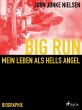 Big Run - mein Leben als Hells Angel... - Bild 1