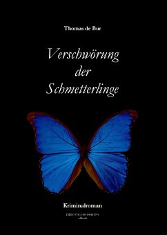 Verschwörung der Schmetterlinge (eBook, ePUB) - de Bur, Thomas