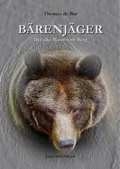 Bärenjäger (eBook, ePUB) - de Bur, Thomas