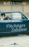 Flüchtiges Zuhause (eBook, ePUB)