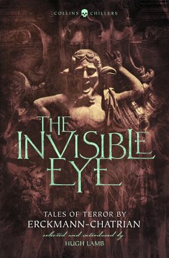 The Invisible Eye (eBook, ePUB) - Erckmann, Emile; Chatrian, Louis Alexandre