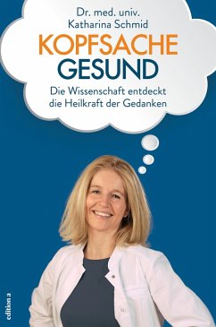 Kopfsache gesund (eBook, ePUB) - Schmid, Katharina