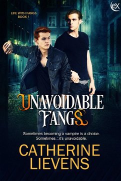 Unavoidable Fangs (Life with Fangs, #1) (eBook, ePUB) - Lievens, Catherine
