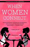 When Women Connect (Stepping Into Victory, #2) (eBook, ePUB)