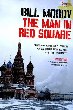 The Man in Red Square (eBook, ePUB) - Moody, Bill