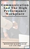 Communication and the High Performance Workplace (eBook, ePUB) Communication and the High Performance Workplace (eBook, ePUB)