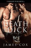 Death by Dick (A Cox Club Story, #2) (eBook, ePUB)