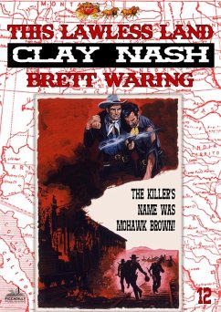 Cover Clay Nash 12: The Lawless Land (eBook, ePUB)