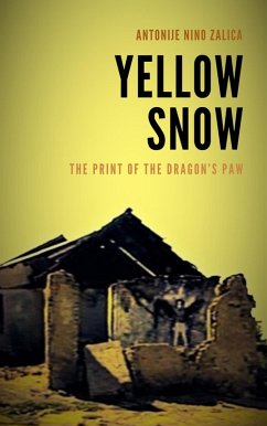 Yellow Snow - The Print of the Dragon's Paw (eBook, ePUB) Cover Yellow Snow - The Print of the Dragon's Paw (eBook, ePUB)