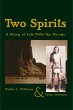 Two Spirits: A Story of Life With the... - Bild 1