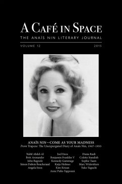 A Cafe in Space: The Anais Nin Literary Journal, Volume 12 (eBook, ePUB) - Nin, Anais