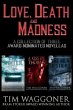 Love, Death, and Madness: A Collection... - Bild 1
