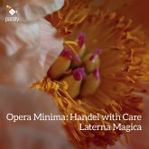 Opera Minima: Handel With Care