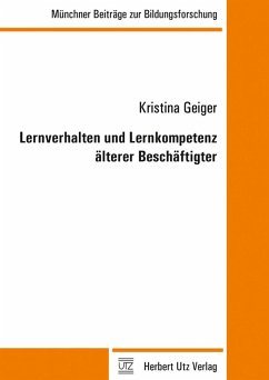 Lernverhalten und Lernkompetenz älterer Beschäftigter (eBook, PDF) - Geiger, Kristina