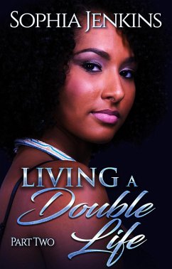 Living A Double Life 2 (Double Life Series, #2) (eBook, ePUB) - Jenkins, Sophia