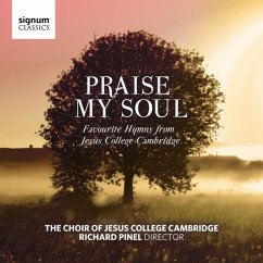 Praise My Soul-Favourite Hymns From Jesus Colleg - Pinel/Wong/Rees/Choir Of Jesus College Cambridge