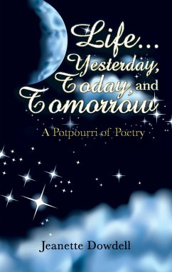 Life . . . Yesterday, Today, and Tomorrow (eBook, ePUB)