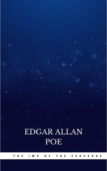 The Imp of the Perverse (eBook, ePUB) The Imp of the Perverse (eBook, ePUB)