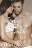 Only His Touch, Part Two (The Untouched Series, #5) (eBook, ePUB)