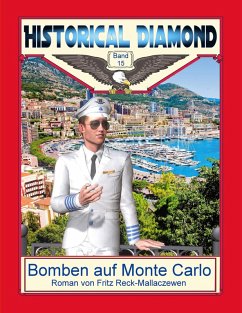Bomben auf Monte Carlo (eBook, ePUB) - Reck-Mallaczewen, Fritz