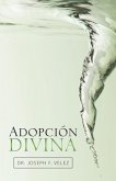 Adopción Divina (eBook, ePUB)