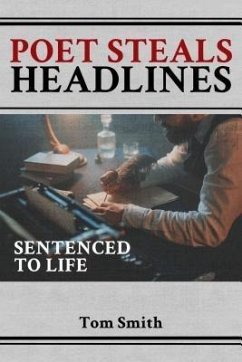 Cover Poet Steals Headlines (eBook, ePUB)