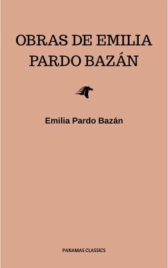 Obras de Emilia Pardo Bazán (eBook, ePUB) Cover Obras de Emilia Pardo Bazán (eBook, ePUB)
