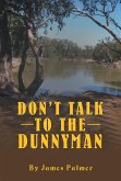 Don'T Talk to the Dunnyman (eBook, ePUB)