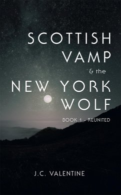 Scottish Vamp & the Newyork Wolf (eBook, ePUB)