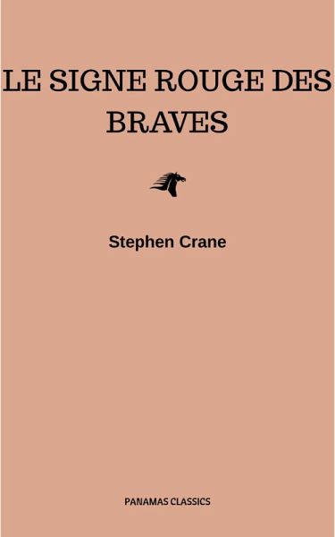 Le Signe Rouge des Braves (eBook, ePUB)