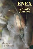 Enex - A Soul's Journey (eBook, ePUB) Enex - A Soul's Journey (eBook, ePUB)