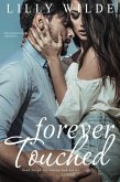 Forever Touched (The Untouched Series, #6) (eBook, ePUB)