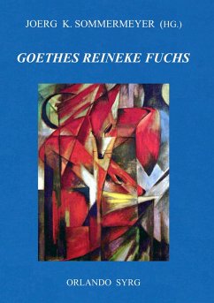 Johann Wolfgang von Goethes Reineke Fuchs (eBook, ePUB) - Goethe, Johann Wolfgang von