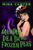 Murder, Death And Frozen Peas (The Dramatic Life of a Demon Princess, #2) (eBook, ePUB)