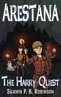 Arestana: The Harry Quest (Arestana Series, #3) (eBook, ePUB) - Robinson, Shawn P. B.